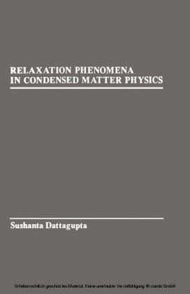 Relaxation Phenomena in condensed Matter Physics