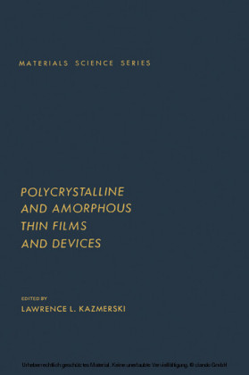 Polycrystalline And Amorphous Thin Films And Devices