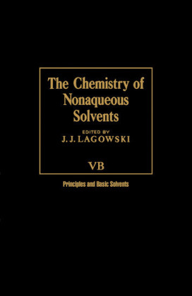 The Chemistry of Nonaqueous Solvents VA