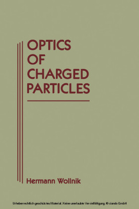 Optics of Charged Particles