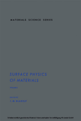 Surface Physics of Materials V1