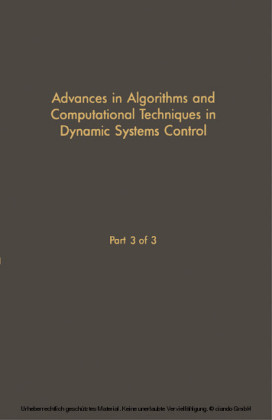 Control and Dynamic Systems V30: Advances in Algorithms and Computational Techniques in Dynamic System Control Part 3 of 3