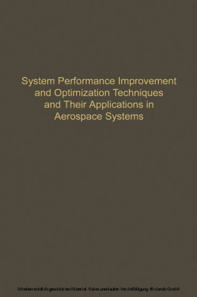 Control and Dynamic Systems V54: System Performance Improvement and Optimization Techniques and Their Applications in Aerospace Systems