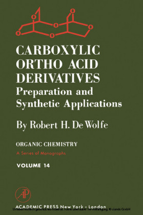 Carboxylic Ortho Acid Derivatives: Preparation and Synthetic Applications