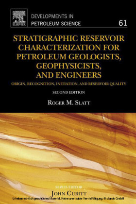Stratigraphic Reservoir Characterization for Petroleum Geologists, Geophysicists, and Engineers