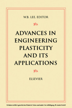 Advances in Engineering Plasticity and its Applications