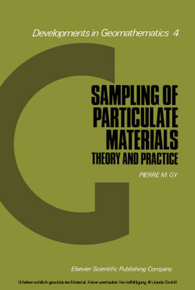 Sampling of Particulate Materials Theory and Practice
