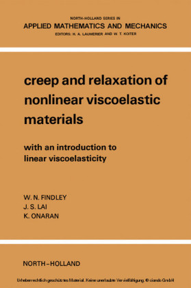 Creep And Relaxation Of Nonlinear Viscoelastic Materials With An Introduction To Linear Viscoelasticity