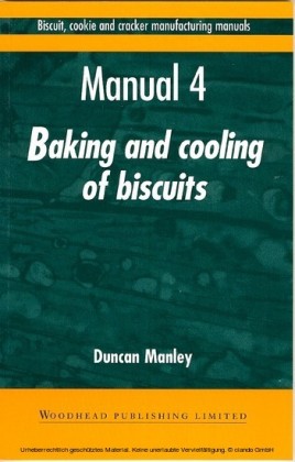 Biscuit, Cookie and Cracker Manufacturing Manuals