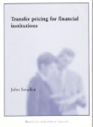 Transfer Pricing for Financial Institutions