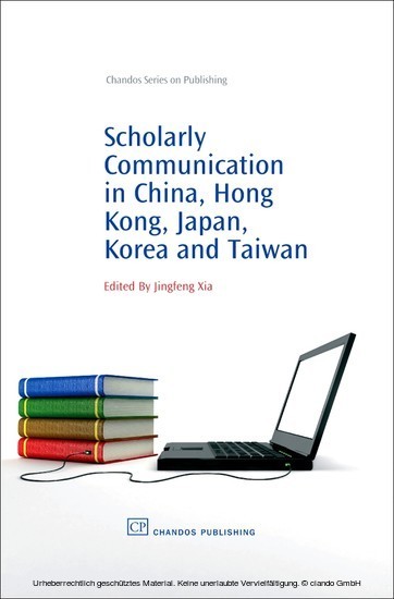 Scholarly Communication in China, Hong Kong, Japan, Korea and Taiwan main product photo