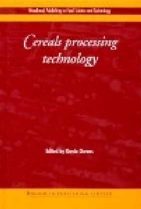 Cereals Processing Technology