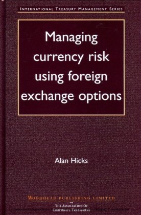 Managing Currency Risk Using Foreign Exchange Options