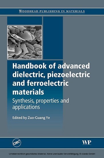 Handbook of Advanced Dielectric, Piezoelectric and Ferroelectric Materials main product photo