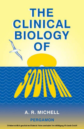 The Clinical Biology of Sodium