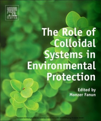 The Role of Colloidal Systems in Environmental Protection