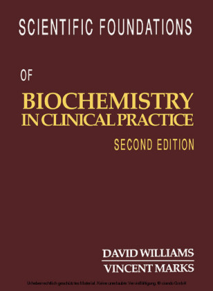Scientific Foundations of Biochemistry in Clinical Practice
