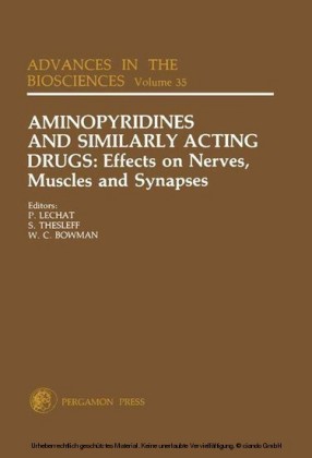 Aminopyridines and Similarly Acting Drugs: Effects on Nerves, Muscles and Synapses