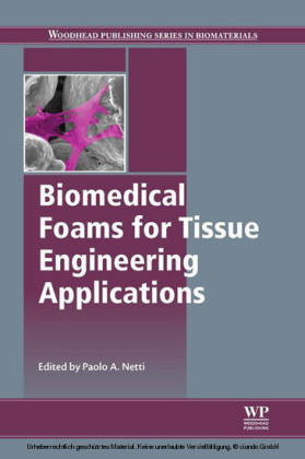 Biomedical Foams for Tissue Engineering Applications