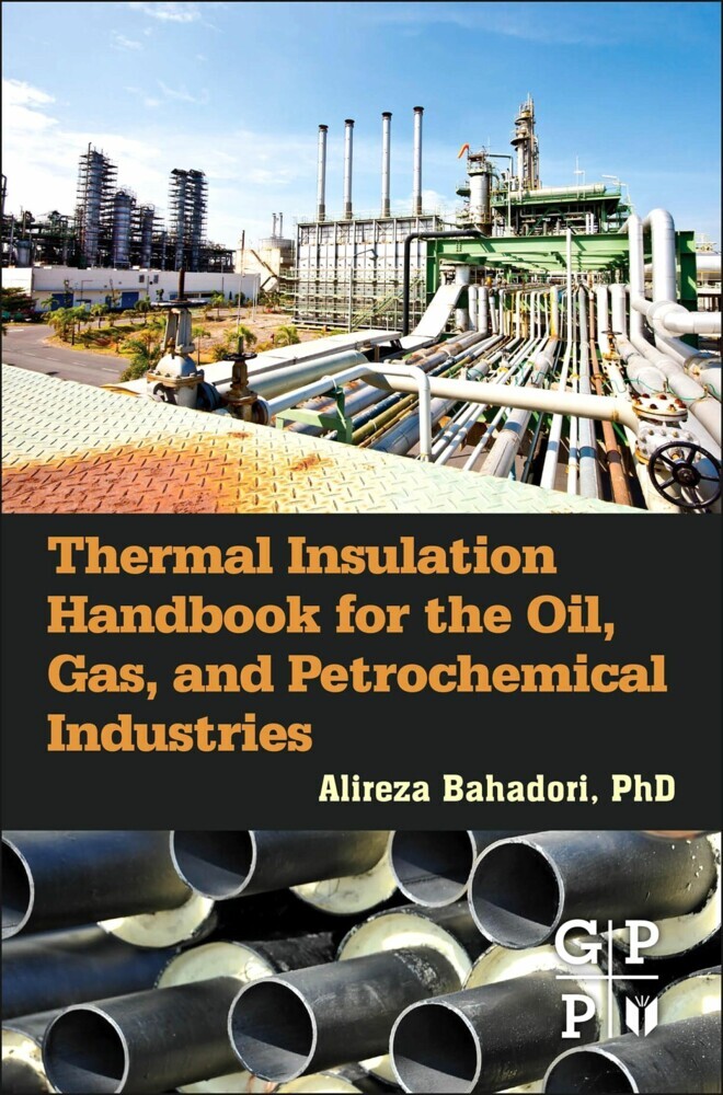 Thermal Insulation Handbook for the Oil, Gas, and Petrochemical Industries main product photo