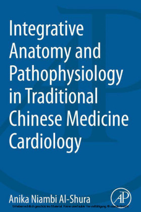 Integrative Anatomy and Pathophysiology in TCM Cardiology