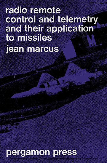 Radio Remote-Control and Telemetry and Their Application to Missiles main product photo