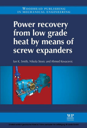 Power Recovery from Low Grade Heat by Means of Screw Expanders