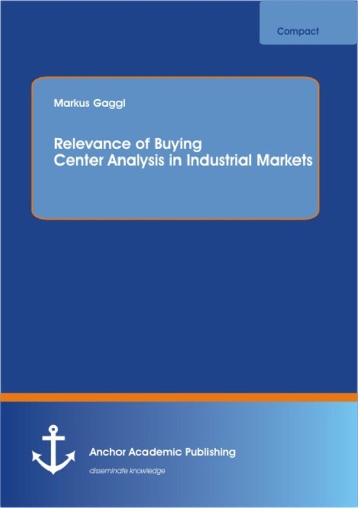 Relevance of Buying Center Analysis in Industrial Markets main product photo