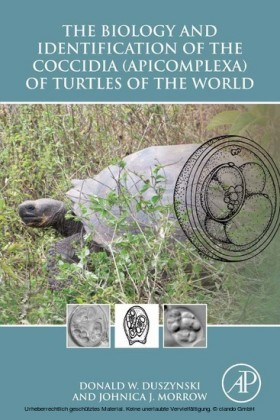 The Biology and Identification of the Coccidia (Apicomplexa) of Turtles of the World