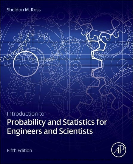 Introduction to Probability and Statistics for Engineers and Scientists main product photo