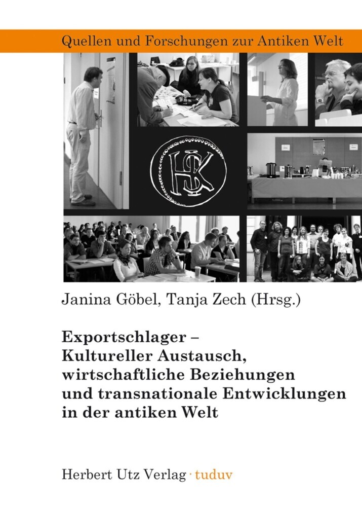 Exportschlager - Kultureller Austausch, wirtschaftliche Beziehungen und transnationale Entwicklungen in der antiken Welt main product photo