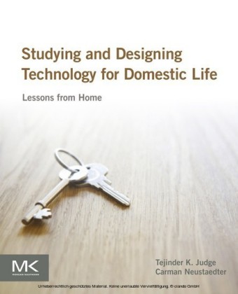 Studying and Designing Technology for Domestic Life