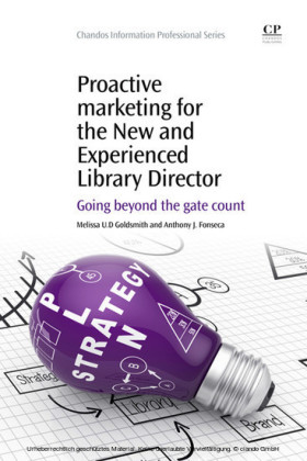 Proactive Marketing for the New and Experienced Library Director