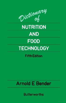 Dictionary of Nutrition and Food Technology