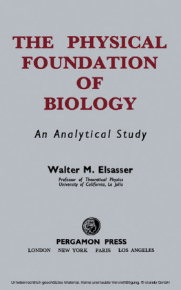 The Physical Foundation of Biology