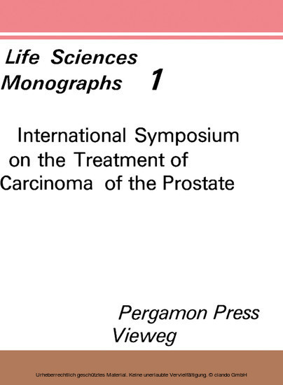 International Symposium on the Treatment of Carcinoma of the Prostate, Berlin, November 13 to 15, 1969 main product photo