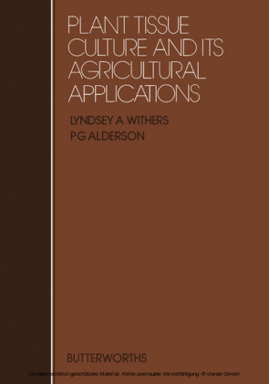 Plant Tissue Culture and Its Agricultural Applications