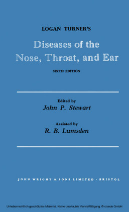 Logan Turner's Diseases of the Nose, Throat and Ear
