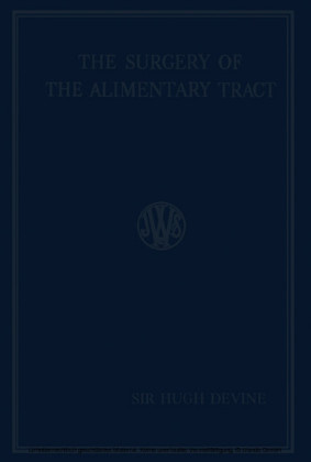 The Surgery of the Alimentary Tract
