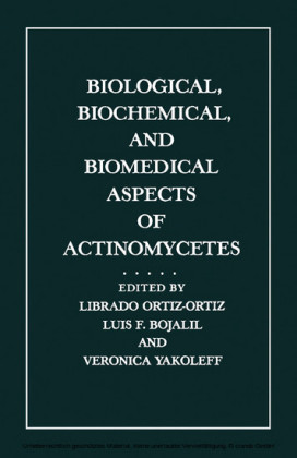 Biological, Biochemical, and Biomedical Aspects of Actinomycetes