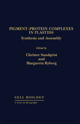 Pigment-Protein Complexes in Plastids