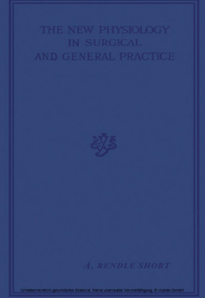The New Physiology in Surgical and General Practice