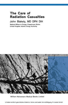 The Care of Radiation Casualties