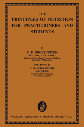 The Principles of Nutrition for Practitioners and Students