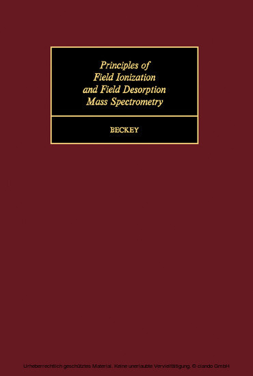 Principles of Field Ionization and Field Desorption Mass Spectrometry main product photo