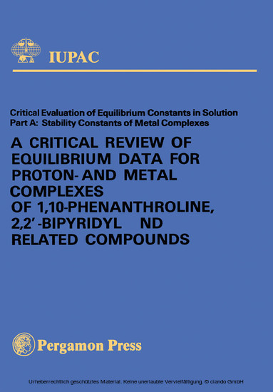 A Critical Review of Equilibrium Data for Proton- and Metal Complexes of 1,10-Phenanthroline, 2,2'-Bipyridyl and Related Compounds main product photo
