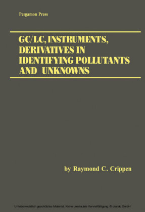 GC/LC, Instruments, Derivatives in Identifying Pollutants and Unknowns