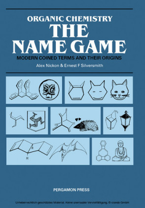 Organic Chemistry: The Name Game
