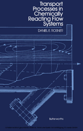 Transport Processes in Chemically Reacting Flow Systems