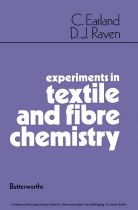 Experiments in Textile and Fibre Chemistry